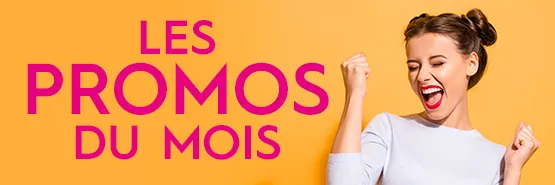 Les promos du mois